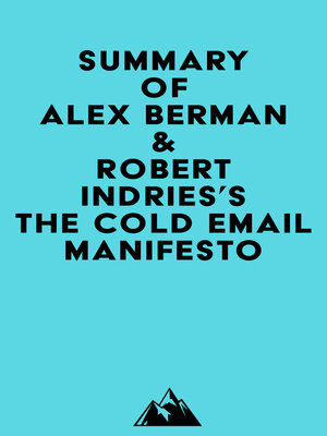 cover image of Summary of Alex Berman & Robert Indries's the Cold Email Manifesto
